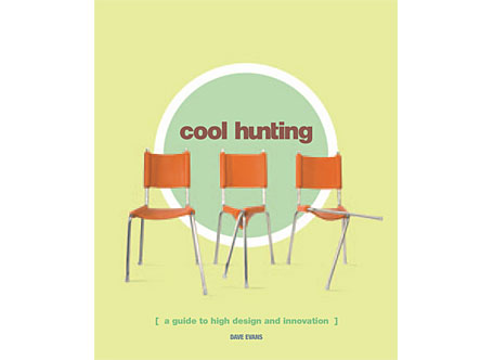 Cool Hunting by Dave Evans Book Jacket