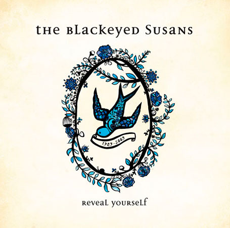 The Blackeyed Susans Reveal Yourself album cover by Madeleine Stamer The Blackeyed Susans Reveal Yourself album cover by Madeleine Stamer