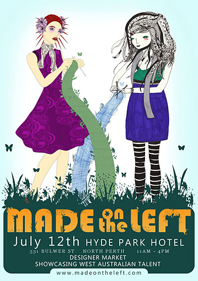 Flyer for Made On The Left Market in Perth 12.7.2008 Flyer for Made On The Left Market in Perth 12.7.2008