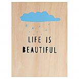 Life is Beautiful Print on Ply Blue by me and amber